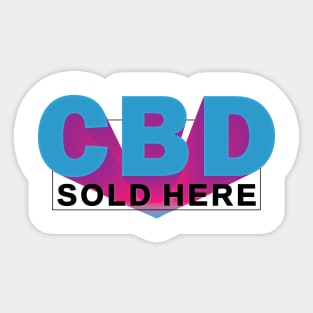 CBD SOLD HERE _1 Sticker